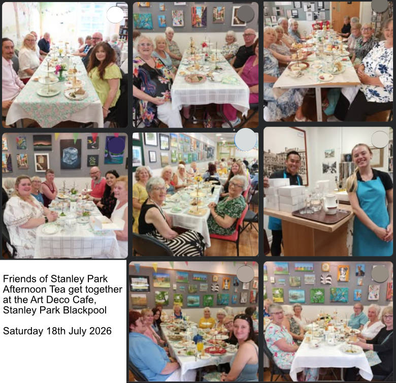 Summer 2026 members Afternoon Tea at the Art Deco Cafe, 18th July 2026 Stanley Park, Blackpool.