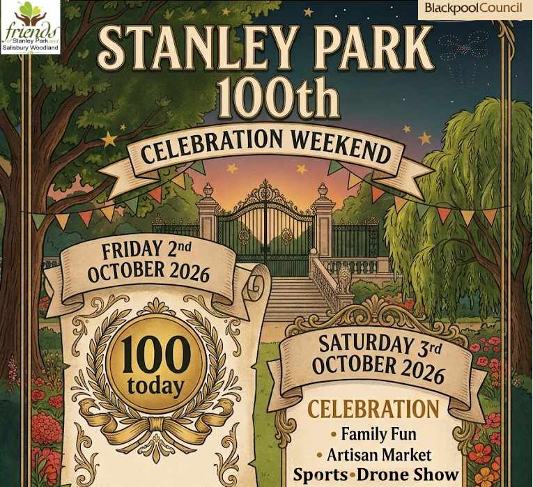 Stanley Park Blackpool 100 centenary on 2nd October 2026, public celebrations Saturday 3rd October 2026 on the park, all day with drone show in the evening